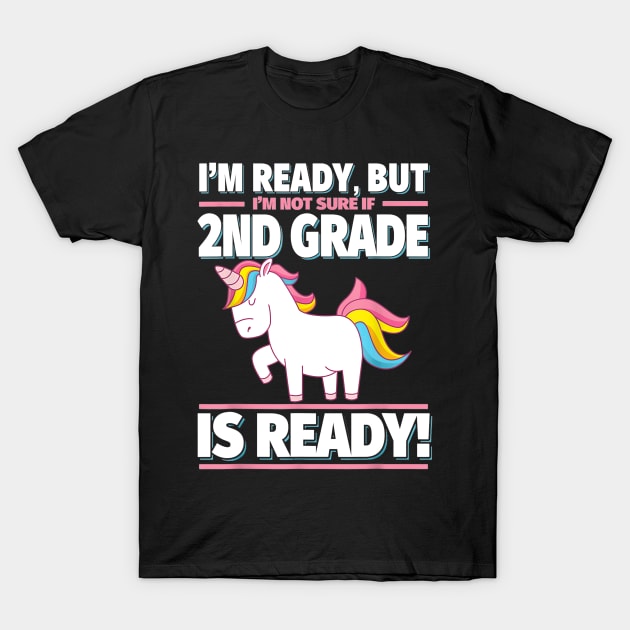 2nd Grade Back to School Unicorn Shirt  Is 2nd Grade Ready T-Shirt by FONSbually